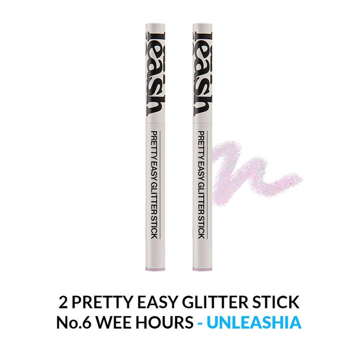 GENERICO - 2 PRETTY EASY GLITTER STICK UNLEASHIA - No.6 WEE HOURS