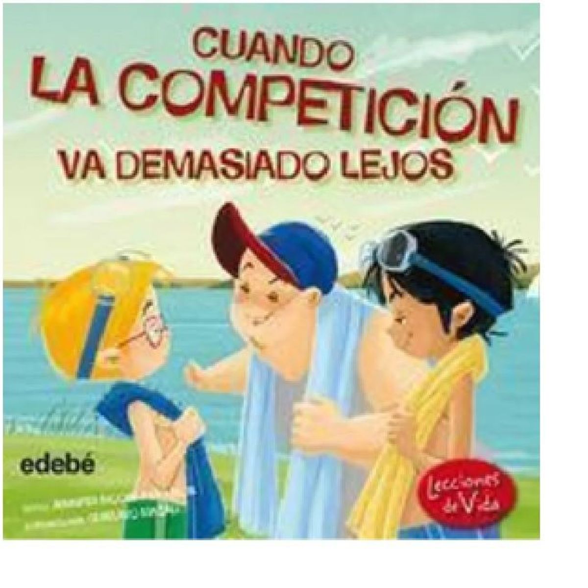 GENERICO - Libro Infantil Cuando la Competición Va Demasiado Lejos
