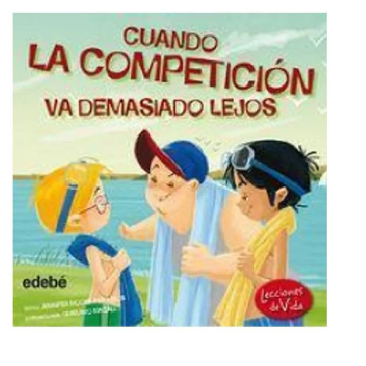 GENERICO - Libro Infantil Cuando la Competición Va Demasiado Lejos