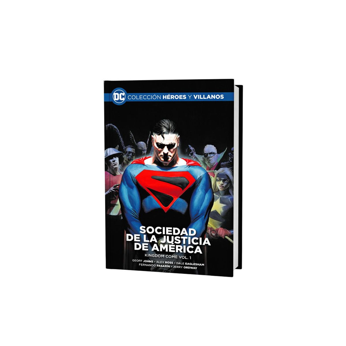 DC COMICS - DC HEROES Y VILLANOS  SOCIEDAD DE LA JUSTICIA DE AMERICA KINGDOM COME VOL. 1