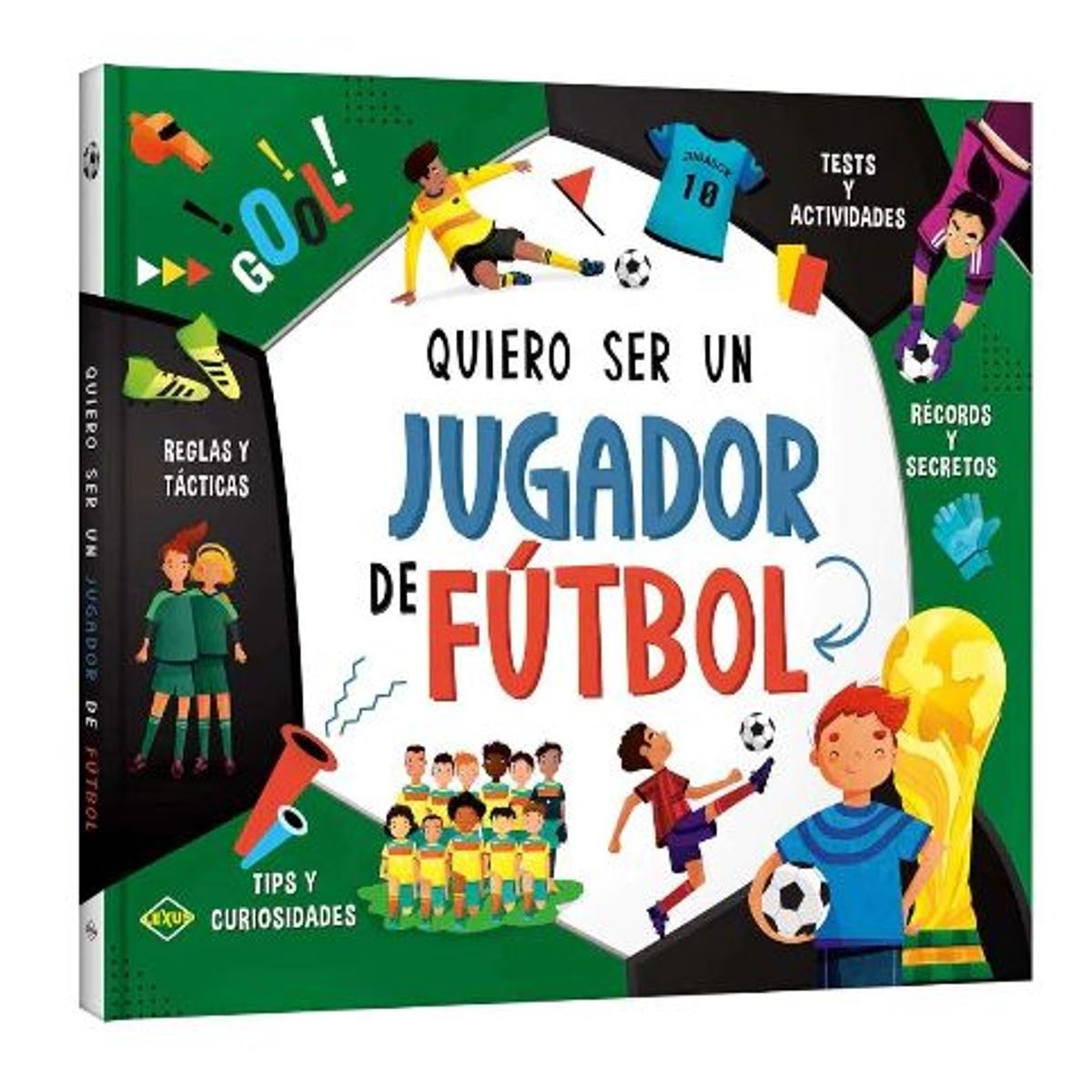 GENERICO - Libro Infantil Quiero ser un Jugador de Fútbol