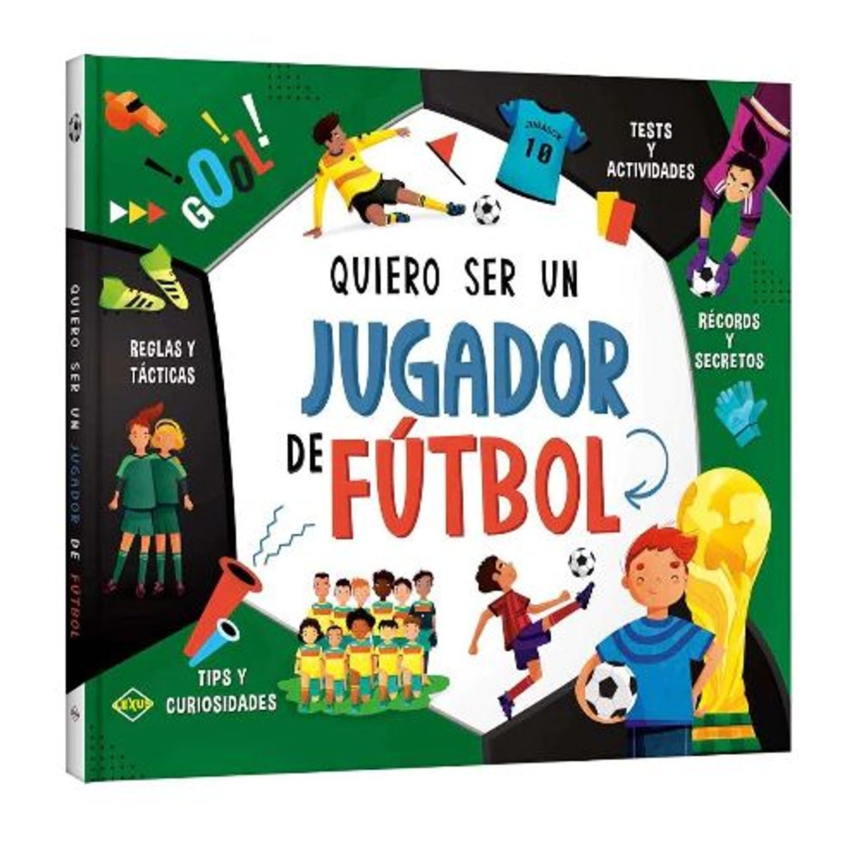 GENERICO - Libro Infantil Quiero ser un Jugador de Fútbol