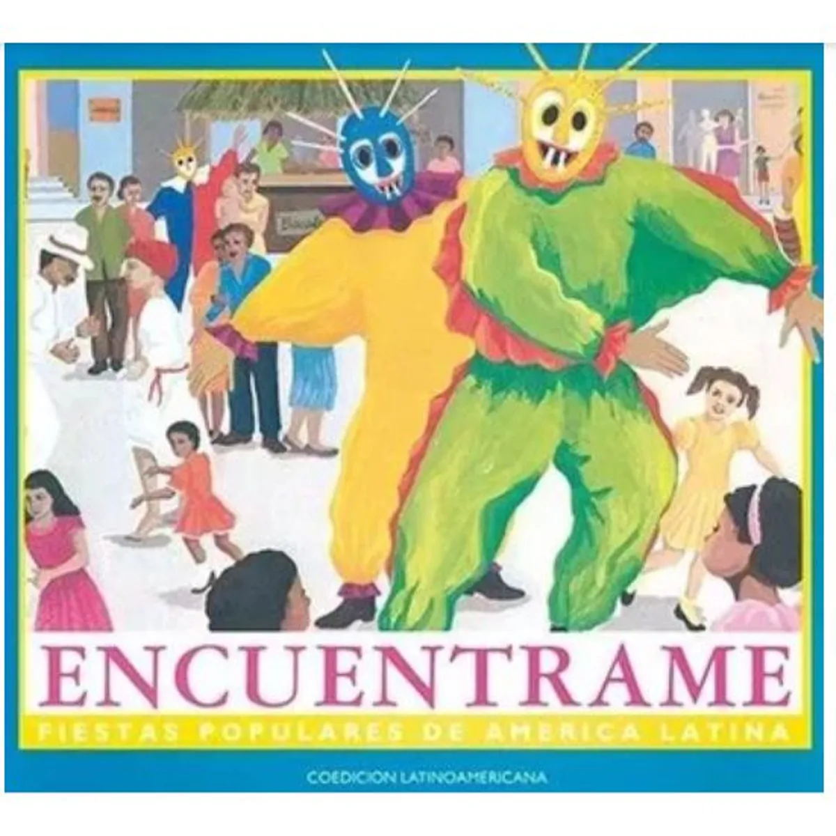 GENERICO - Libro Infantil  Encúentrame, fiestas america latina