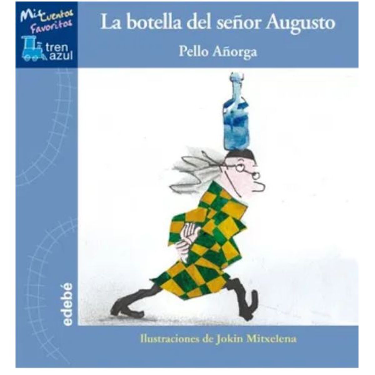 GENERICO - Libro Infantil La Botella del Señor Augusto de Pello Añorga