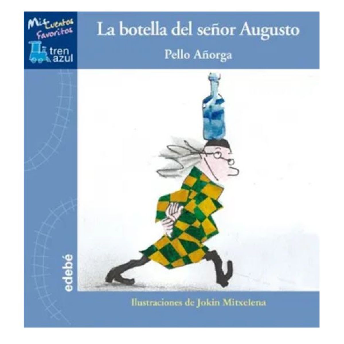 GENERICO - Libro Infantil La Botella del Señor Augusto de Pello Añorga