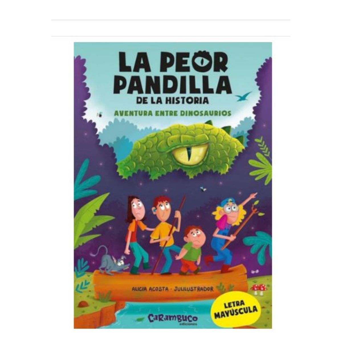 GENERICO - Libro Infantil La peor pandilla de la historia aventura entre dinosaurios