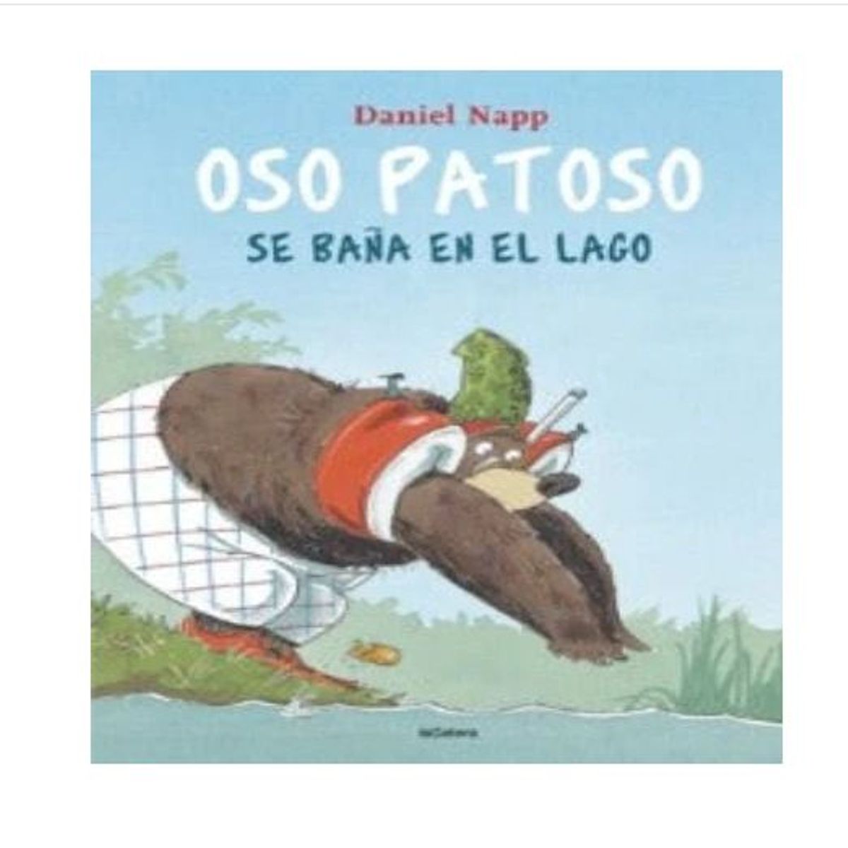 GENERICO - Libro Infantil Oso Patoso se Baña en el Lago