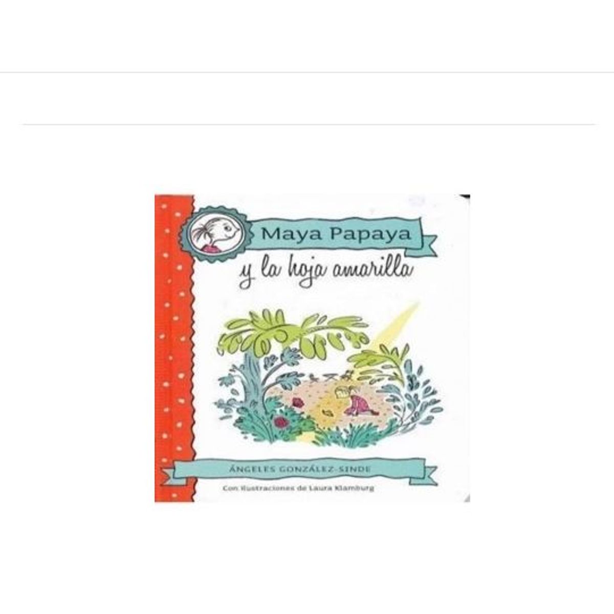 GENERICO - Libro Infantil Maya Papaya y la Hoja Amarilla