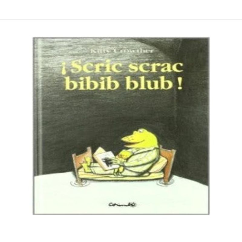 GENERICO - Libro Infantil SCRIC SCRAC BIBIB BLUB
