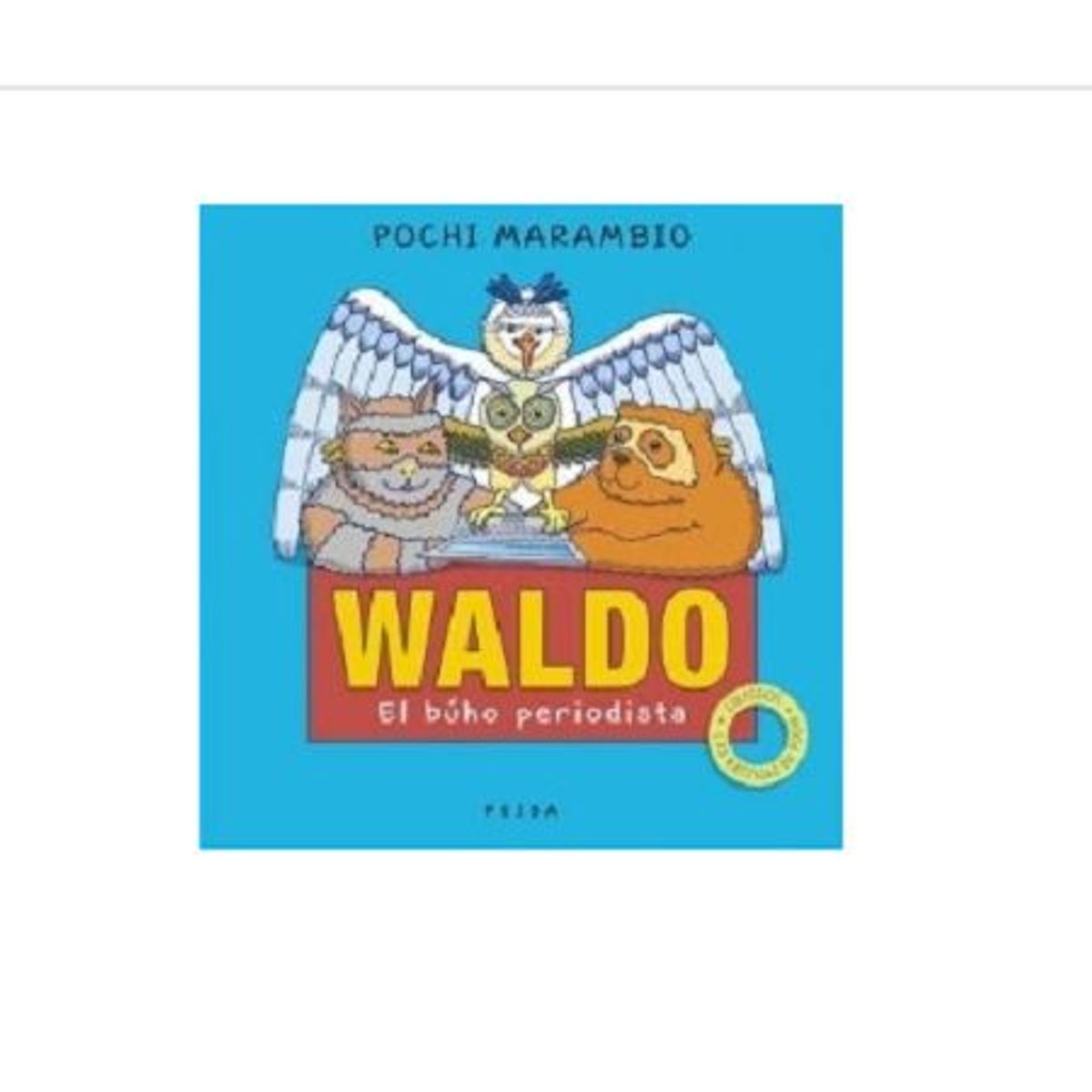 GENERICO - Libro Infantil Waldo el Búho Periodista