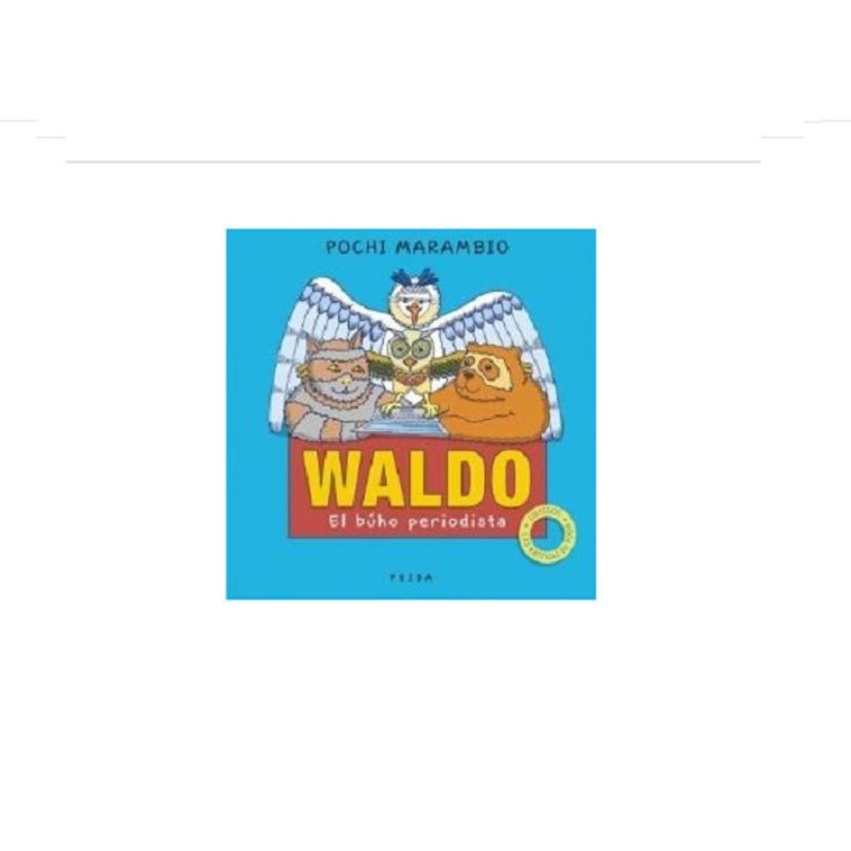 GENERICO - Libro Infantil Waldo el Búho Periodista