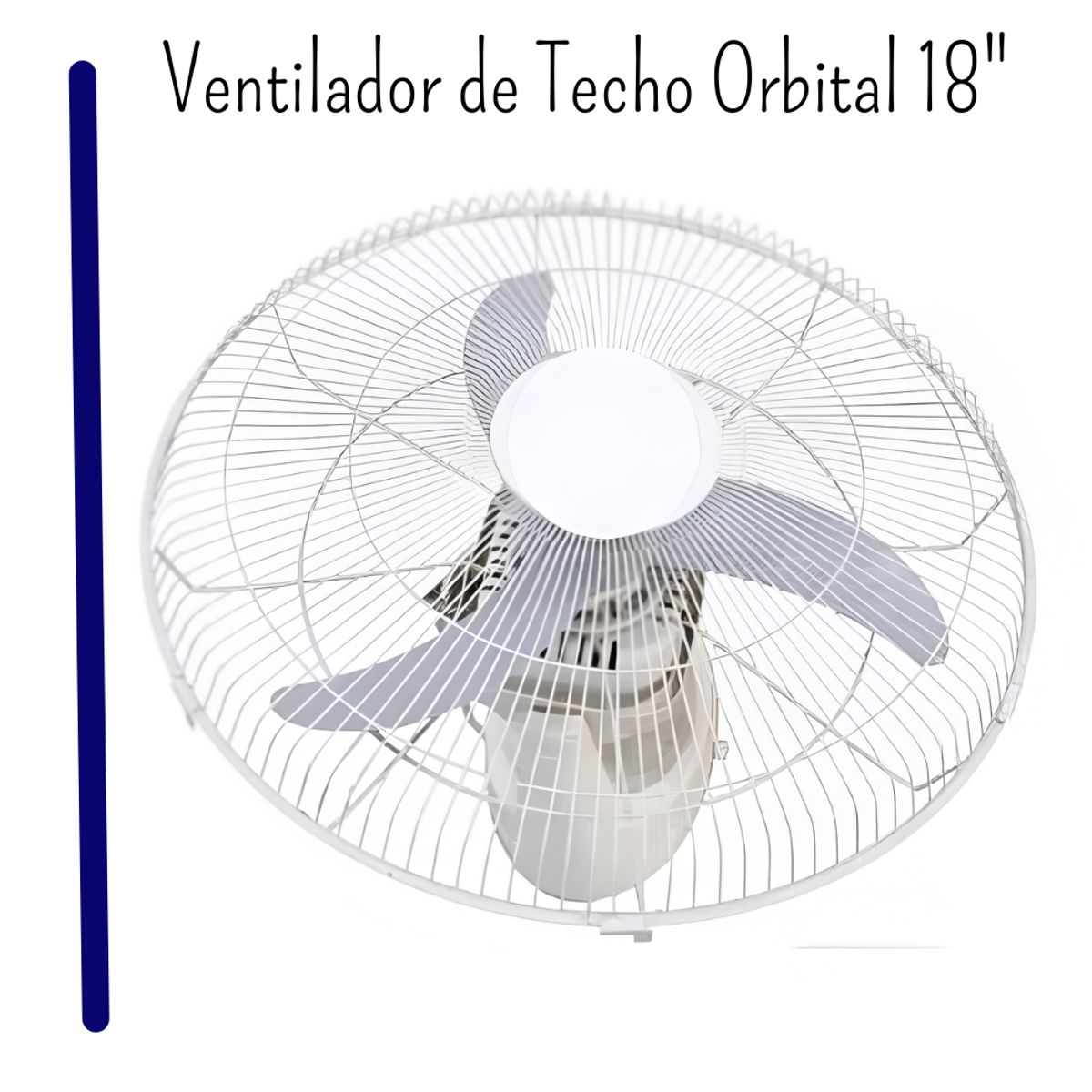 GENERICO - Ventilador Orbital  De Techo 18"