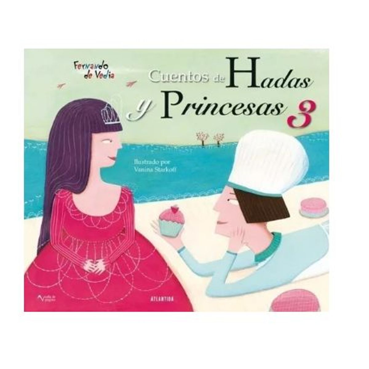 GENERICO - Libro Infantil Hadas y Princesas 3 - Fernando de Vedia