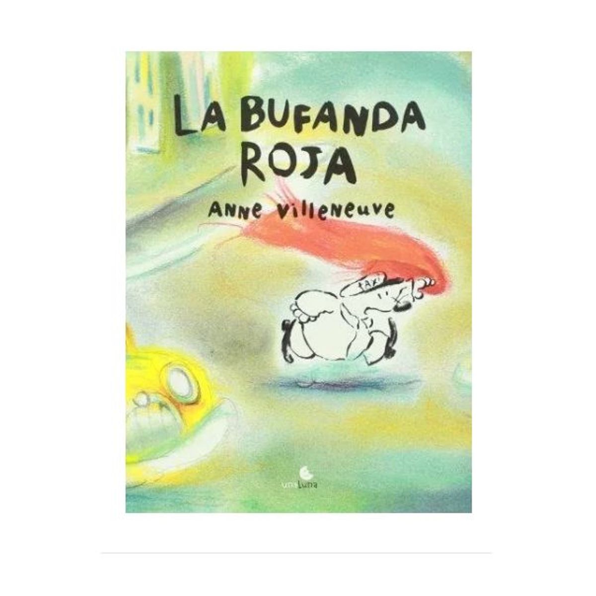 GENERICO - Libro Infantil La Bufanda Roja - Anne Vileneuve