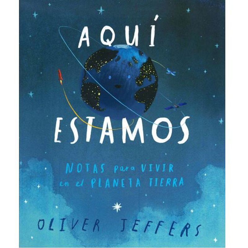 GENERICO - Aquí estamos Notas para vivir en el planeta Tierra Jeffers