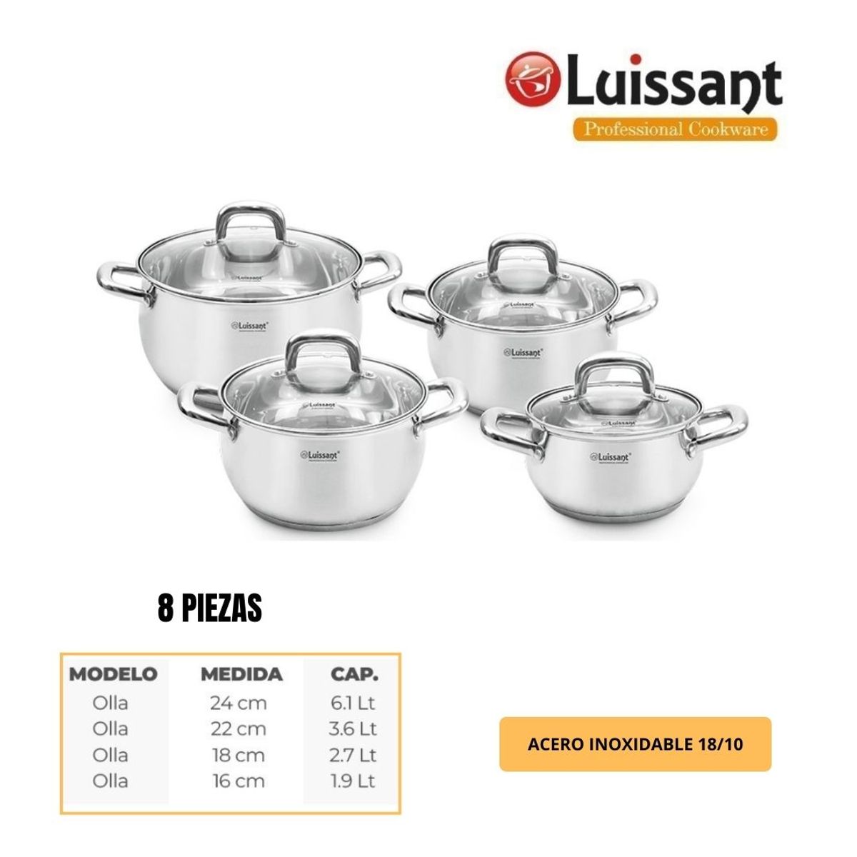 LUISSANT - JUEGO DE OLLAS DE 8 PZAS EN ACERO INOXIDABLE LUISSANT