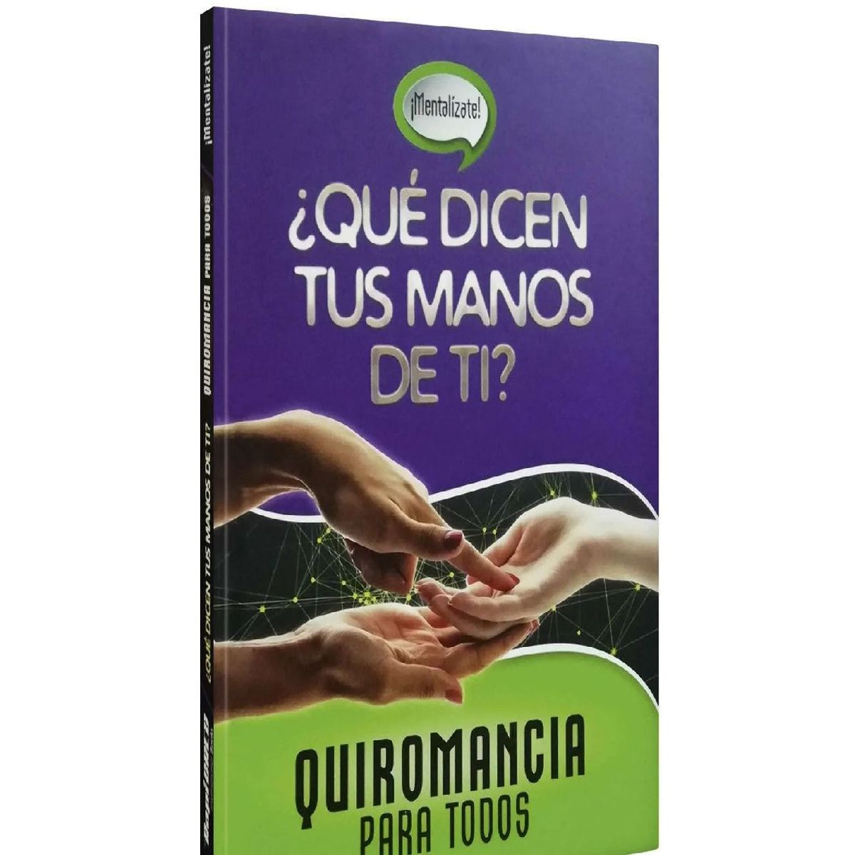 GENERICO - ¿Qué dicen tus manos de ti  Quiromancia para todos