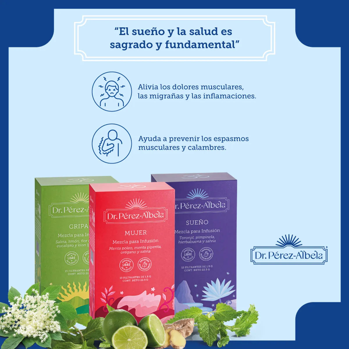 DR PEREZ ALBELA - TRIPACK: INFUSIÓN SUEÑO, MUJER Y GRIPAL - CAJA X 15 UND