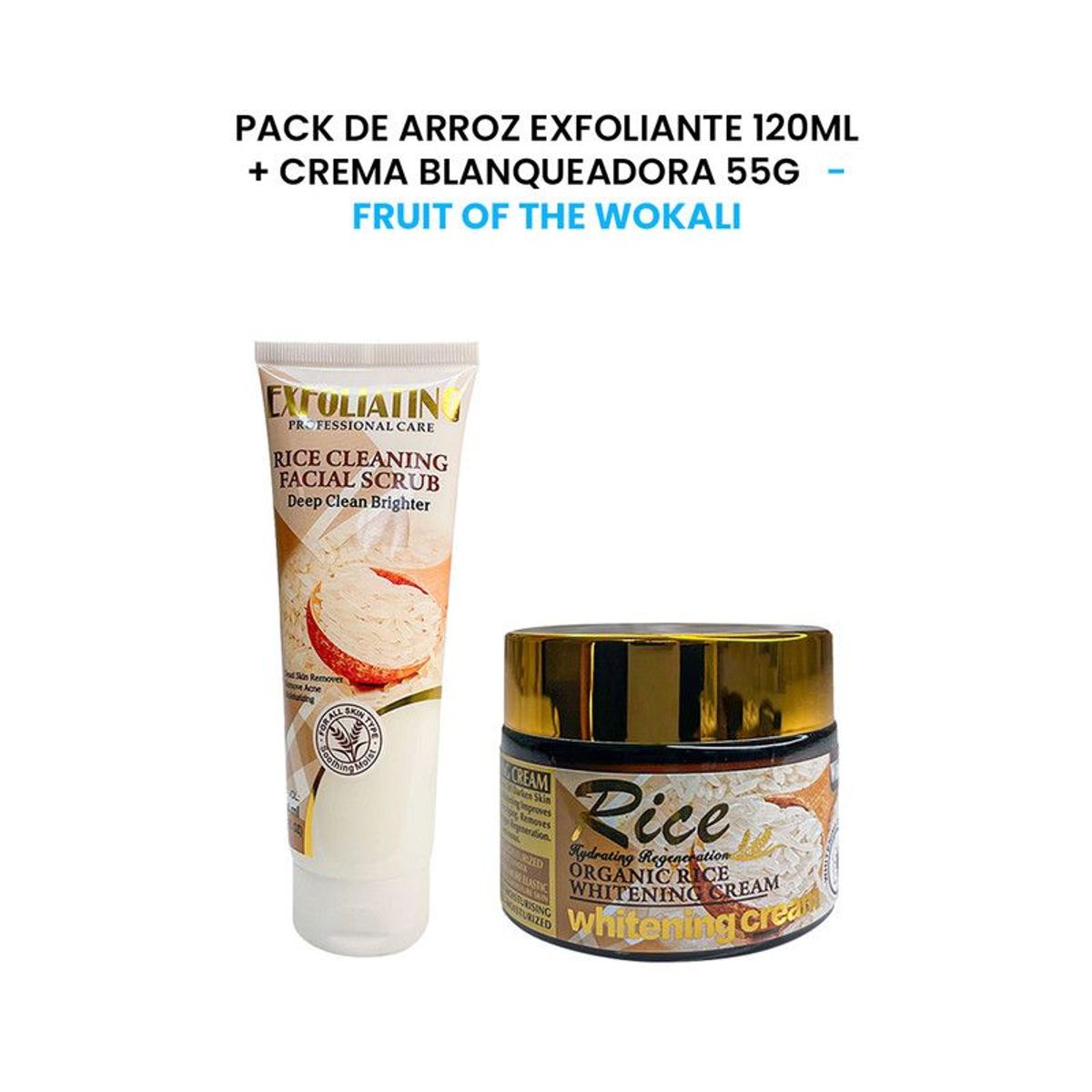 WOKALI - Pack de Arroz Exfoliante 120ML + Crema blanqueadora 55G - Fruit of the Wokali