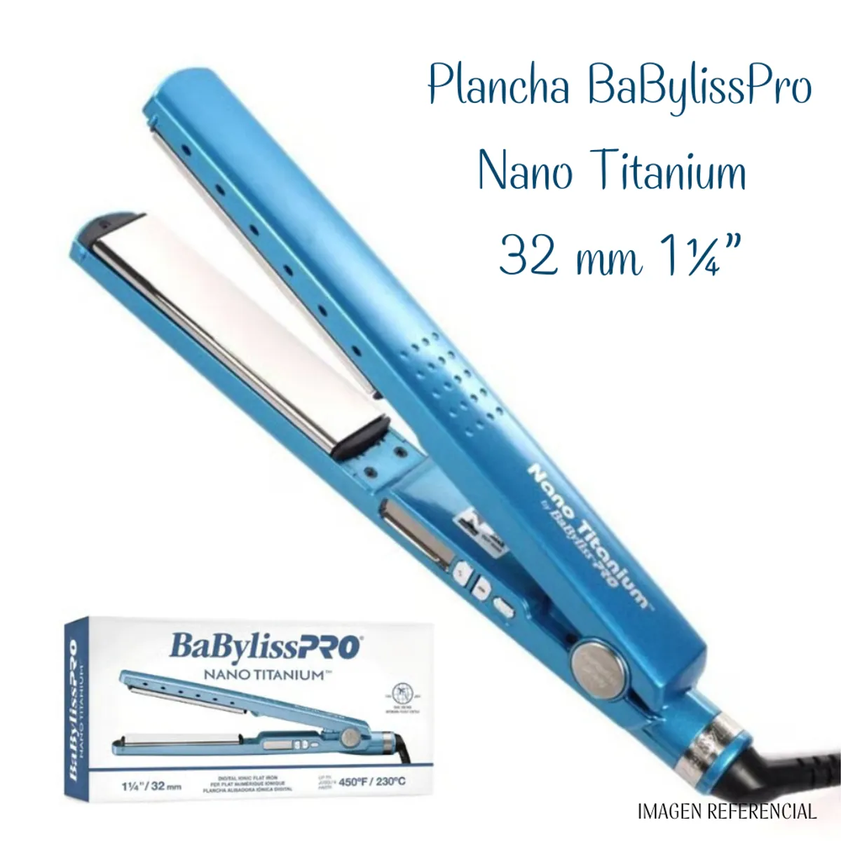 Babyliss Pro - Plancha Alisadora Babyliss Pro Nano Titanium 32mm 1 ¼" - 450°F.