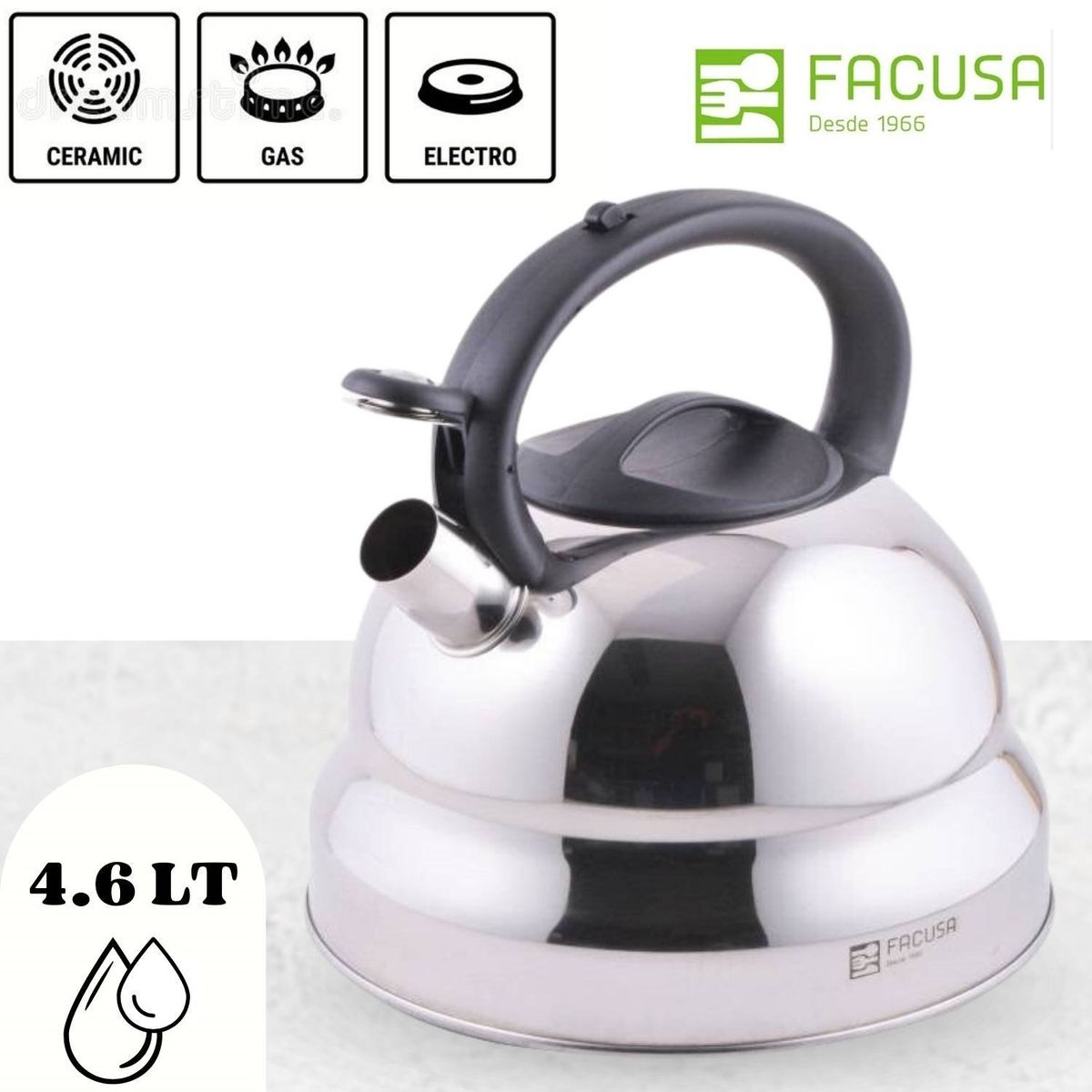 FACUSA - Tetera Acero Inoxidable Facusa de 4.6 litros con Silbador