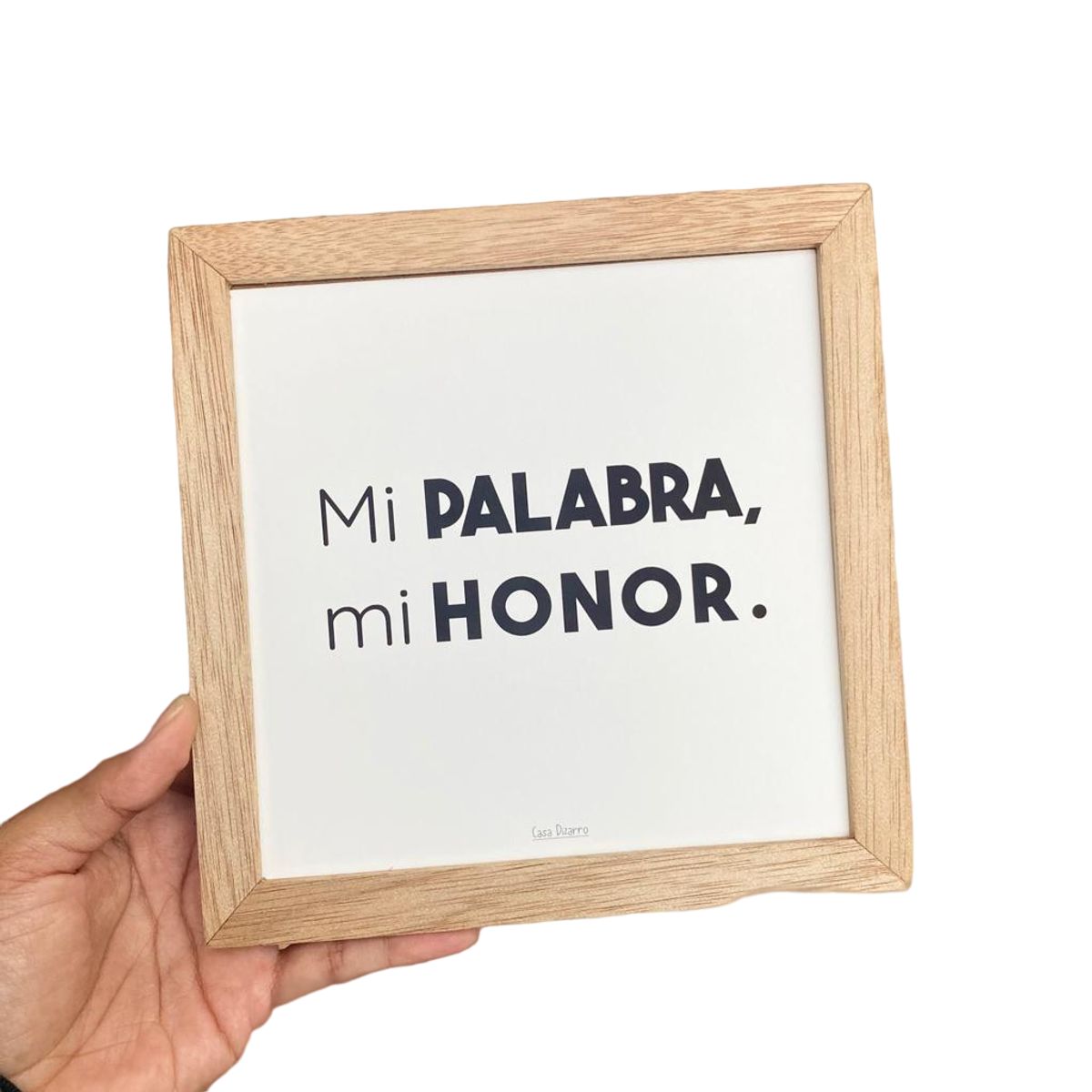 CASA PIZARRO - Cuadro "Mi palabra, mi honor", 17 x 17 cm