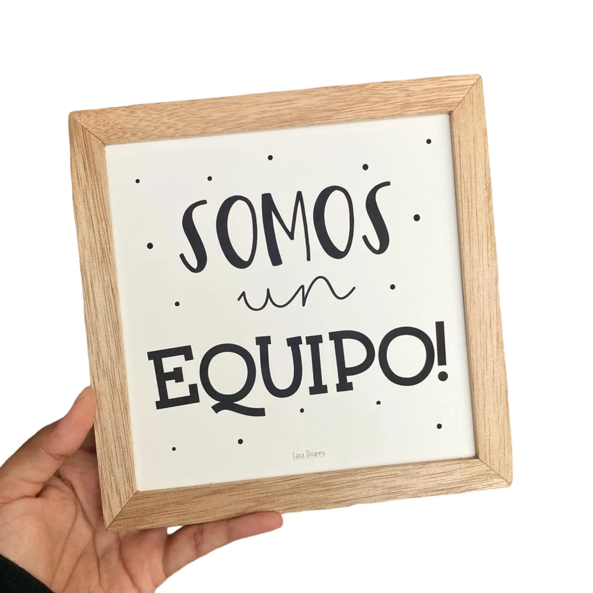 CASA PIZARRO - Cuadro regalo de amor SOMOS UN EQUIPO 17x17cm