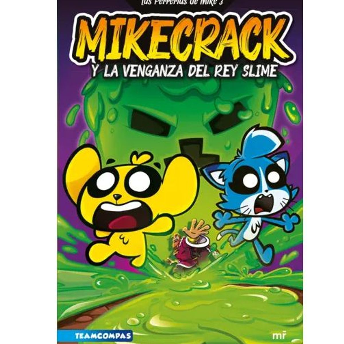 GENERICO - Las Perrerías de Mike 3 Mikecrack y la venganza del rey Slime