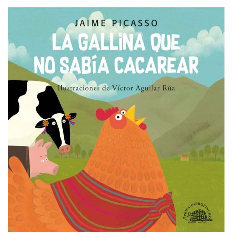 GENERICO - LA GALLINA QUE NO SABÍA CACAREAR de Jaime Picasso Segunda edición