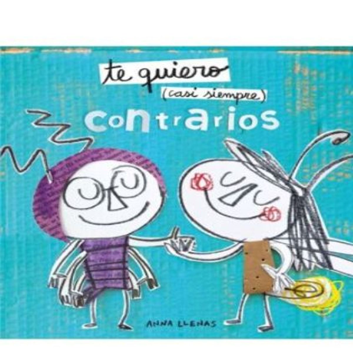 GENERICO - Te quiero casi siempre. Contrarios                	Anna Llenas