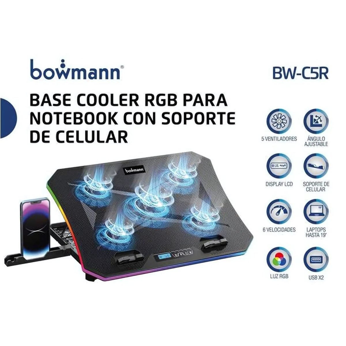 BOWMANN - Base Cooler RGB 5 Ventiladores 19''+ Soporte de Celular Bowmann BW-C5R