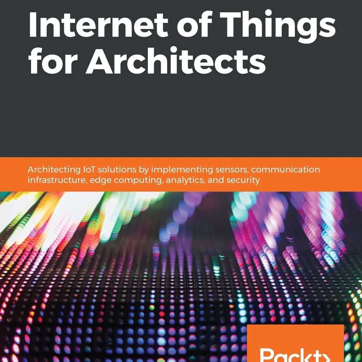 GENERICO - Internet of Things for Architecs - Tapa blanda.