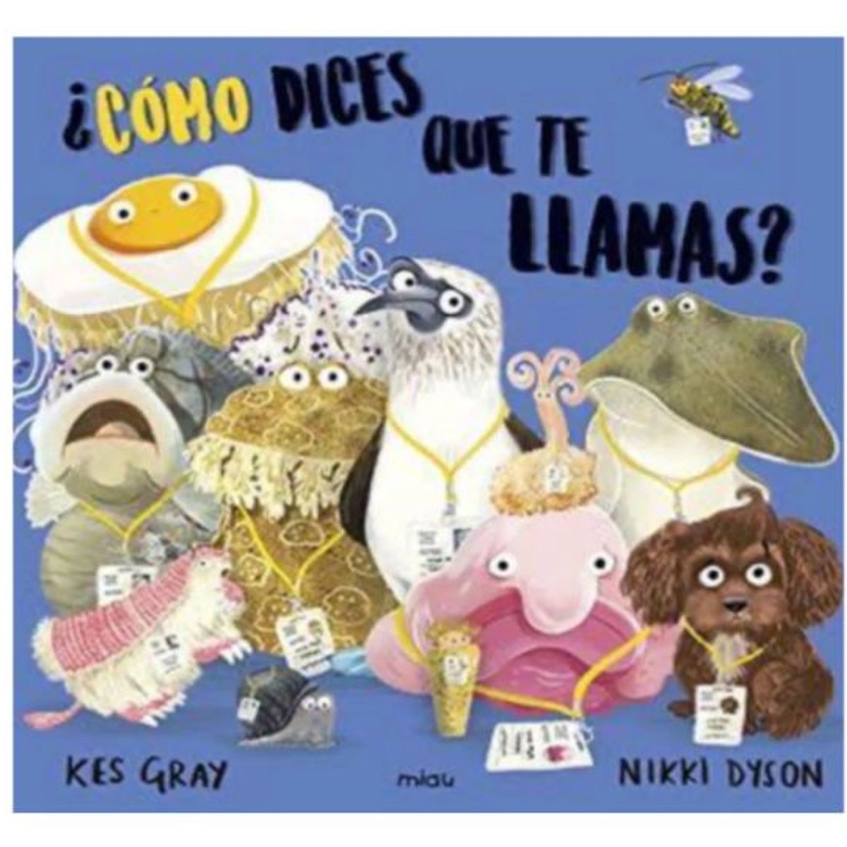 GENERICO - Libro Infantil ¿Cómo dices que te llamas
