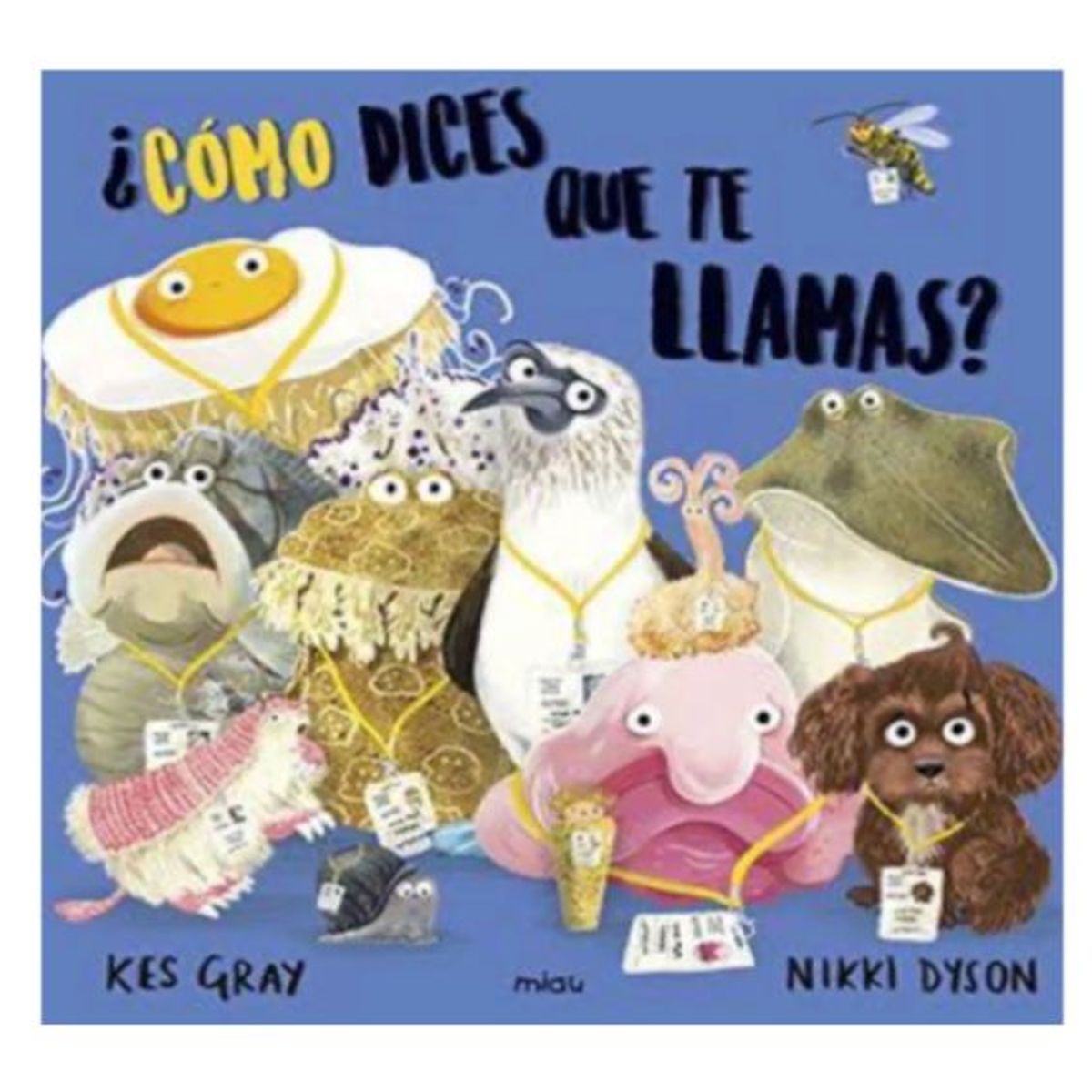 GENERICO - Libro Infantil ¿Cómo dices que te llamas