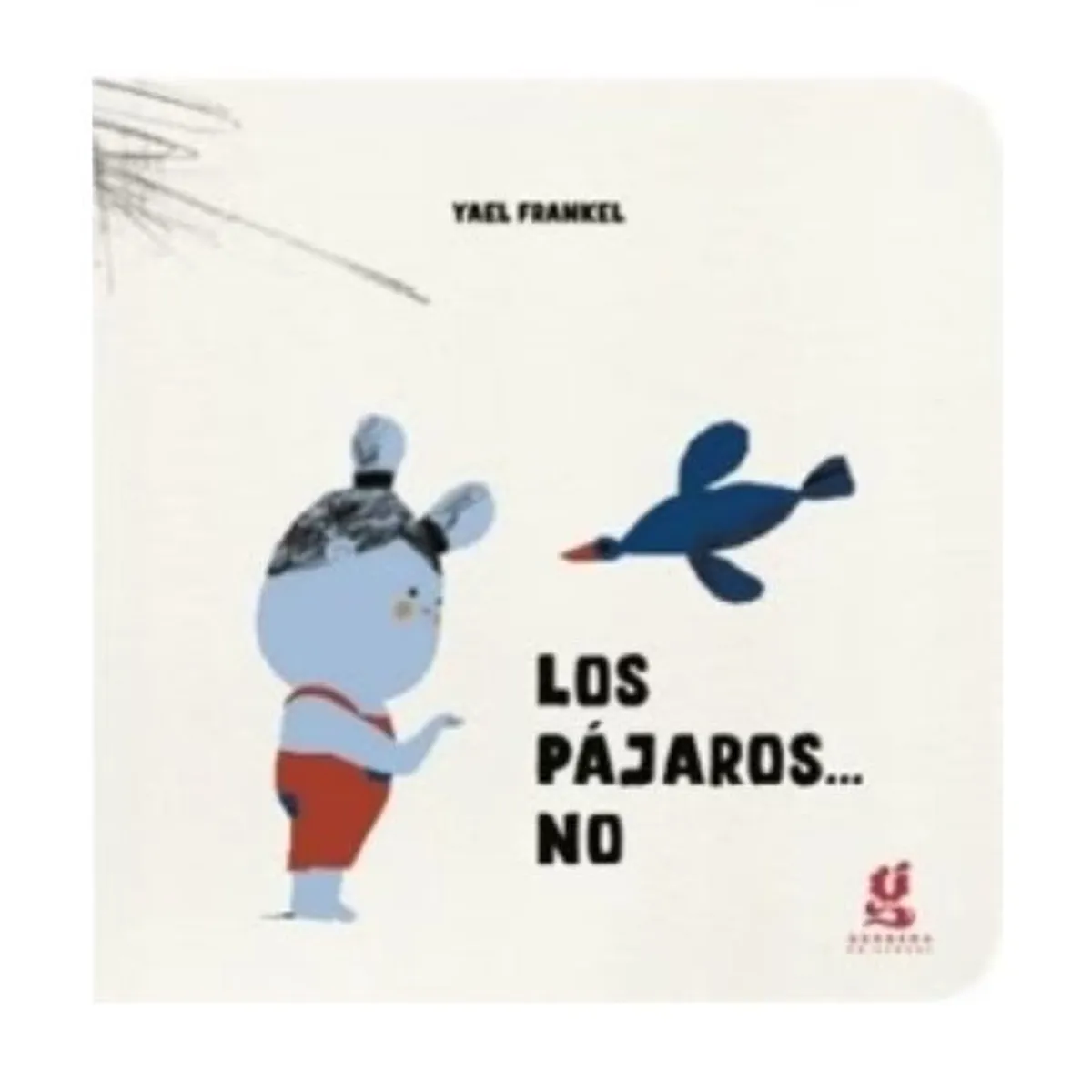 GENERICO - LOS PAJAROS NO YAEL FRANKEL