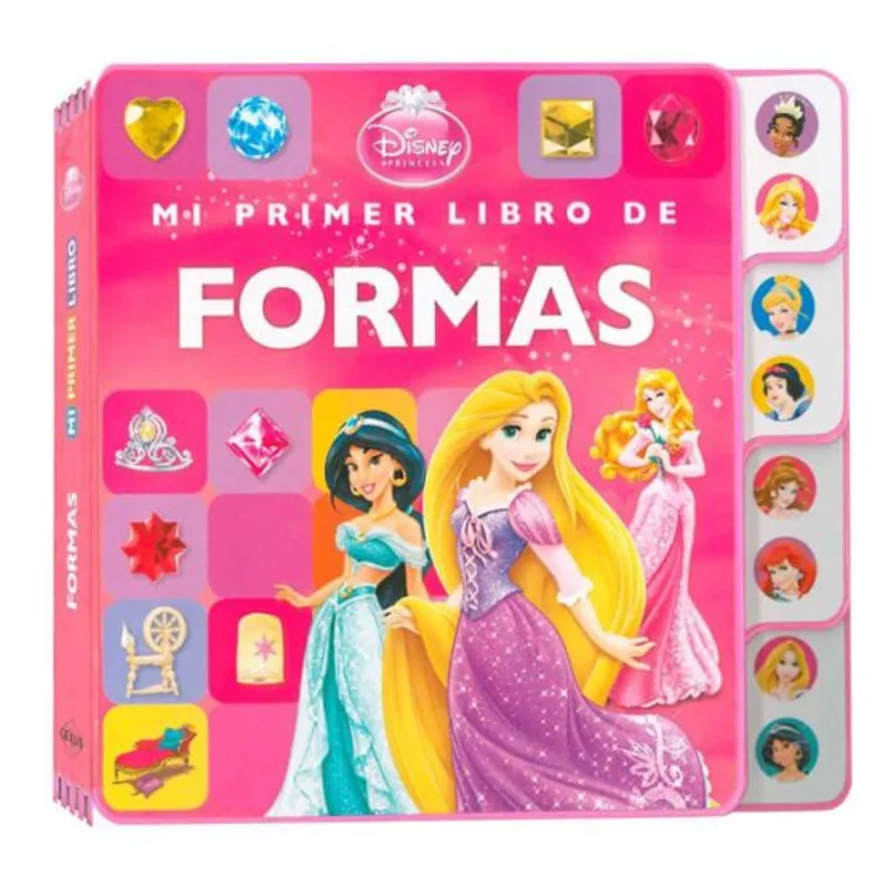DISNEY - MI PRIMER LIBRO - DISNEY PRINCESAS FORMAS