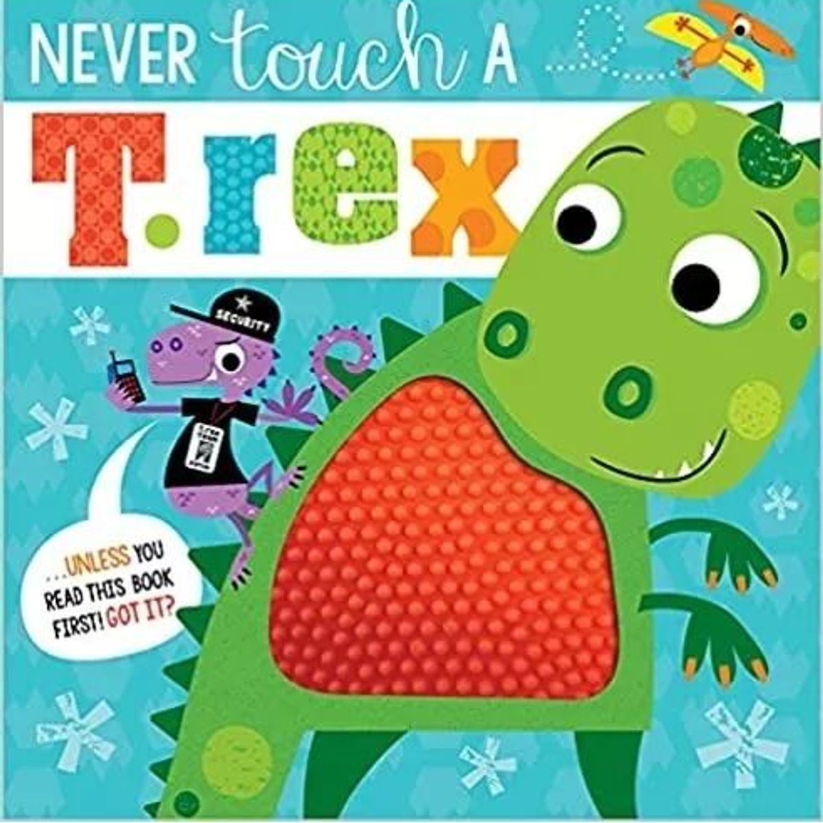 GENERICO - Never touch a t rex  libro en ingles