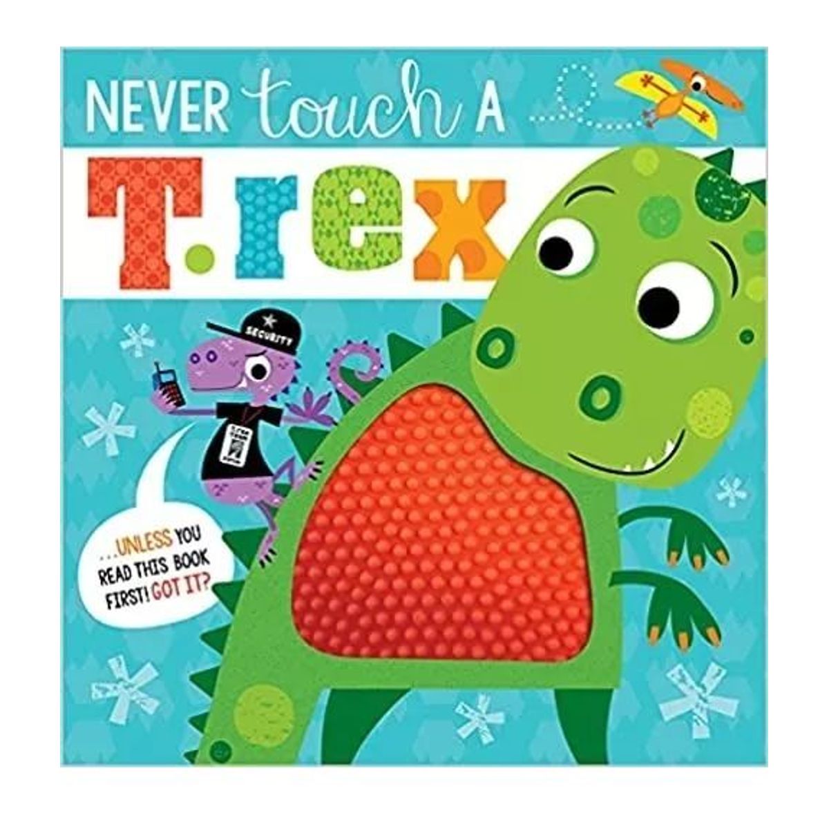 GENERICO - Never touch a t rex  libro en ingles