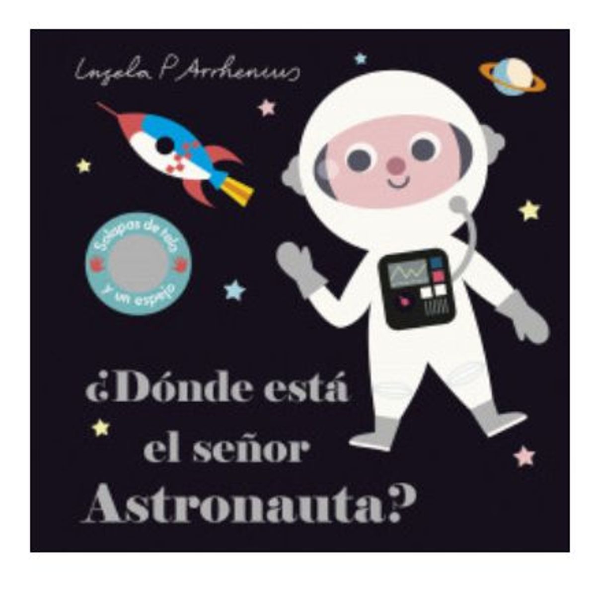 GENERICO - ¿Dónde está el señor Astronauta