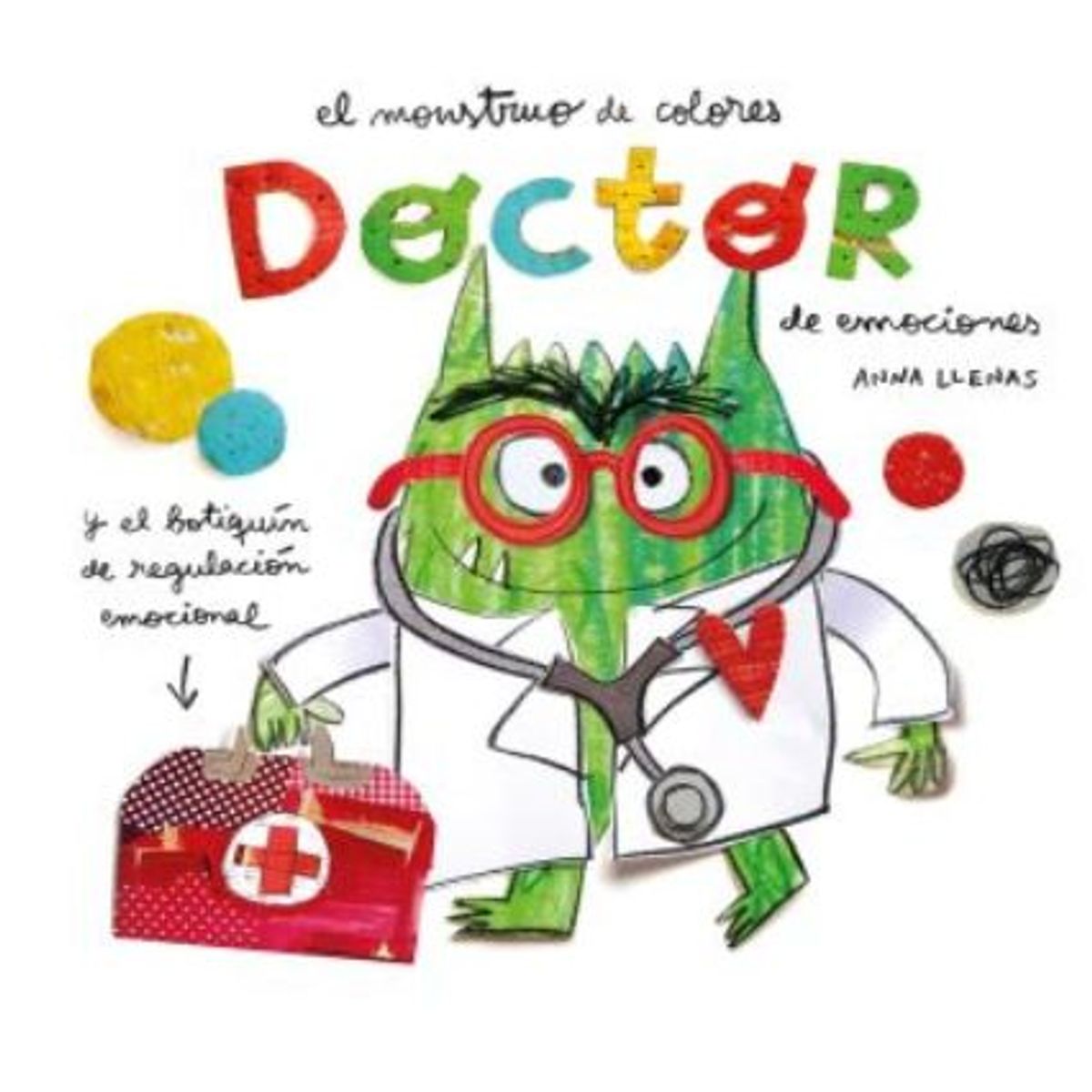 GENERICO - El monstruo de colores Doctor de emociones Llenas Anna