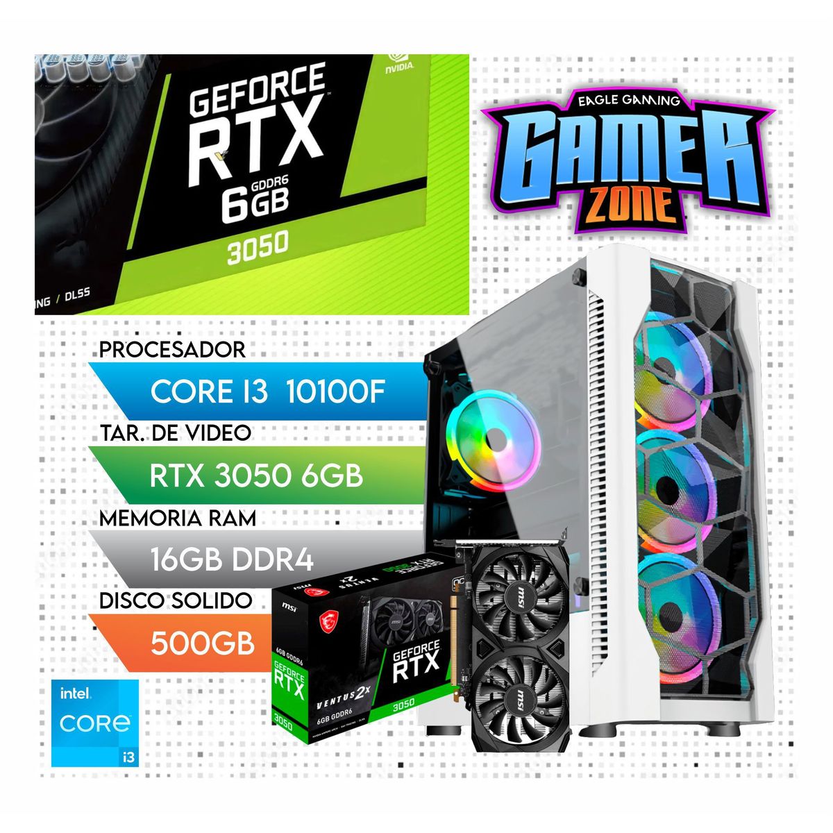NVIDIA - Computadora PC GAMER Core i3 10100F + RAM 16GB + SSD 500GB + VIDEO RTX 3050 6GB