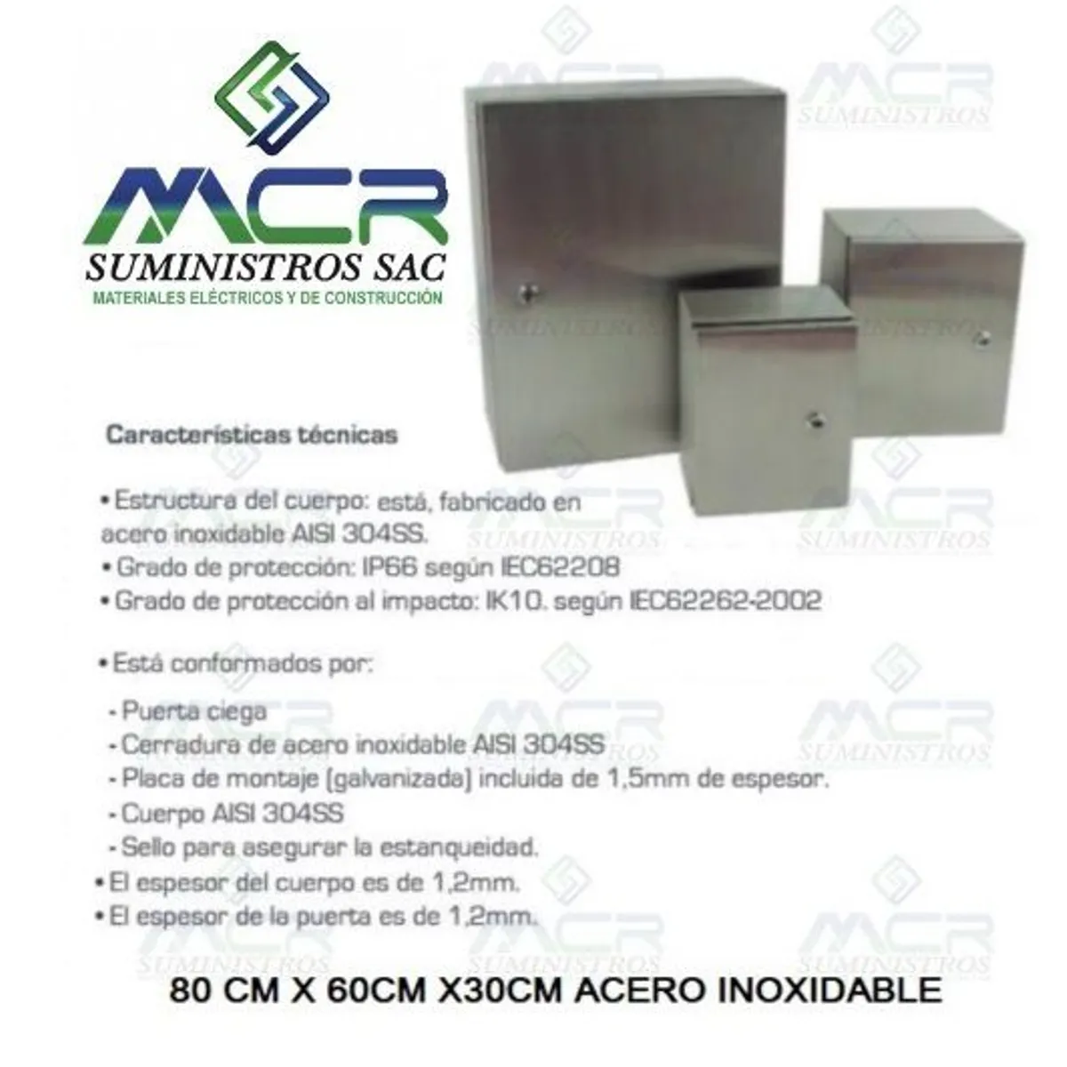 GENERICO - TABLERO DE ACERO INOXIDABLE 800X600X300MM