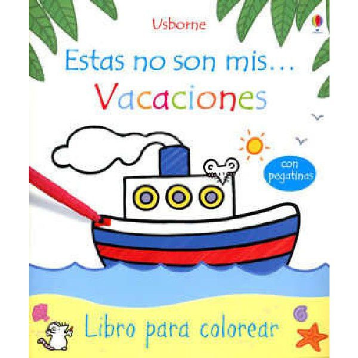 GENERICO - ESTAS NO SON MIS VACACIONES LIBRO PARA COLOREAR
