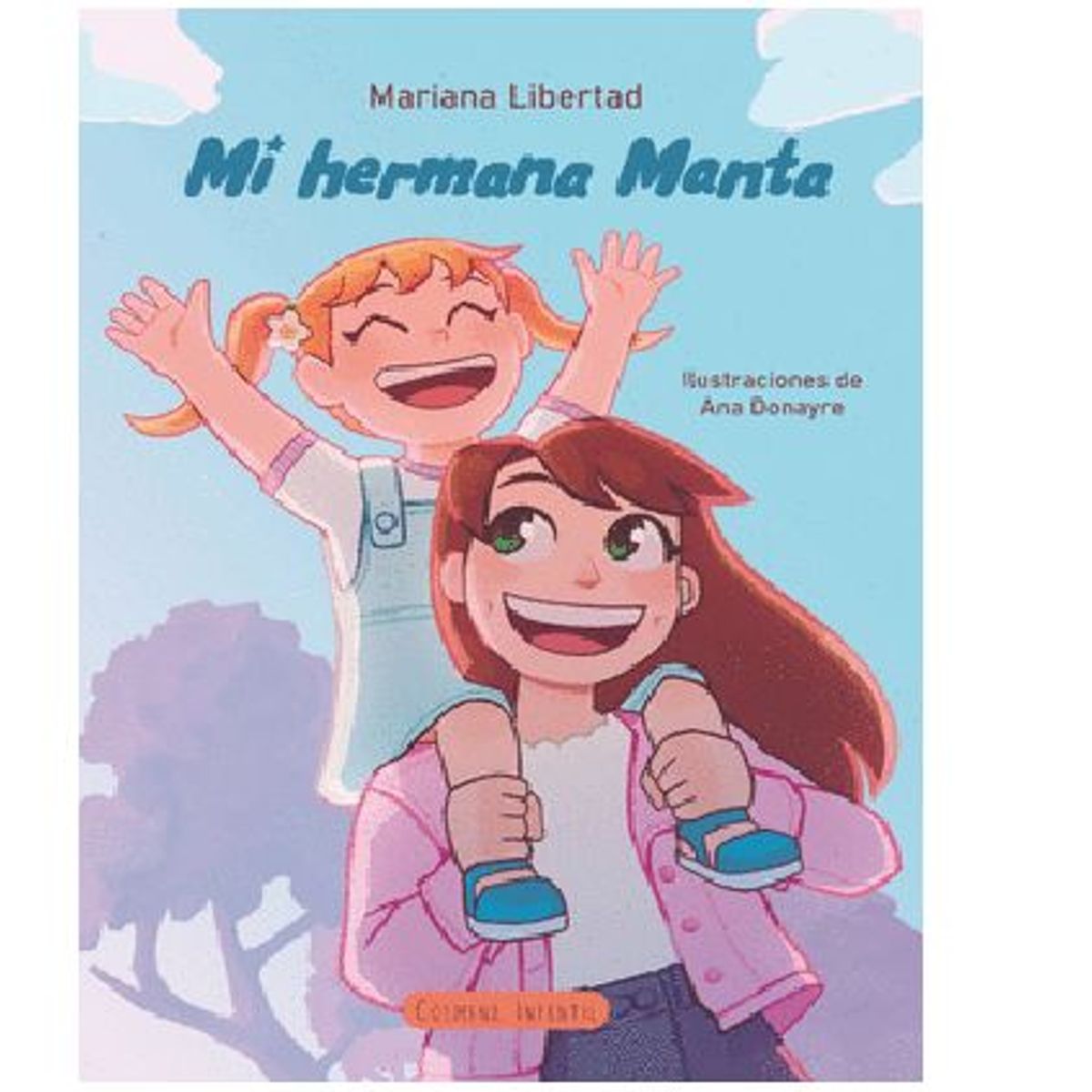GENERICO - Libro Infantil   MI HERMANA MANTA , libro sobre hermandad