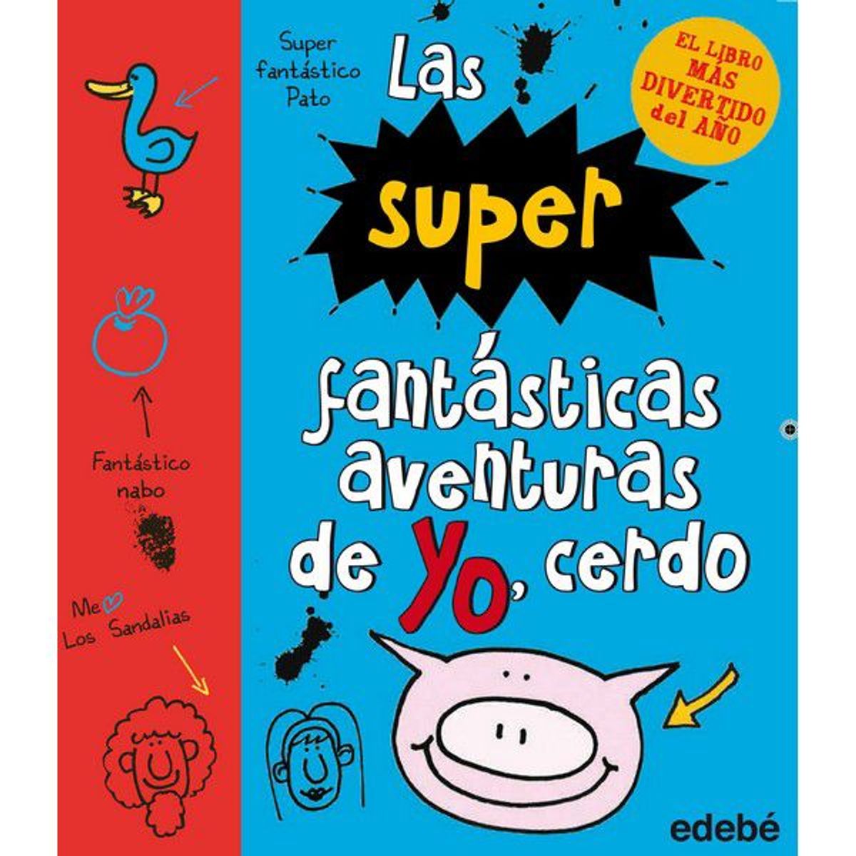 GENERICO - LAS SUPER FANTASTICAS AVENTURAS DE YO CERDO
