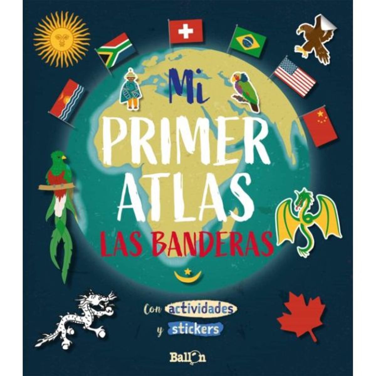 GENERICO - MI PRIMER ATLAS LAS BANDERAS Con Pegatinas