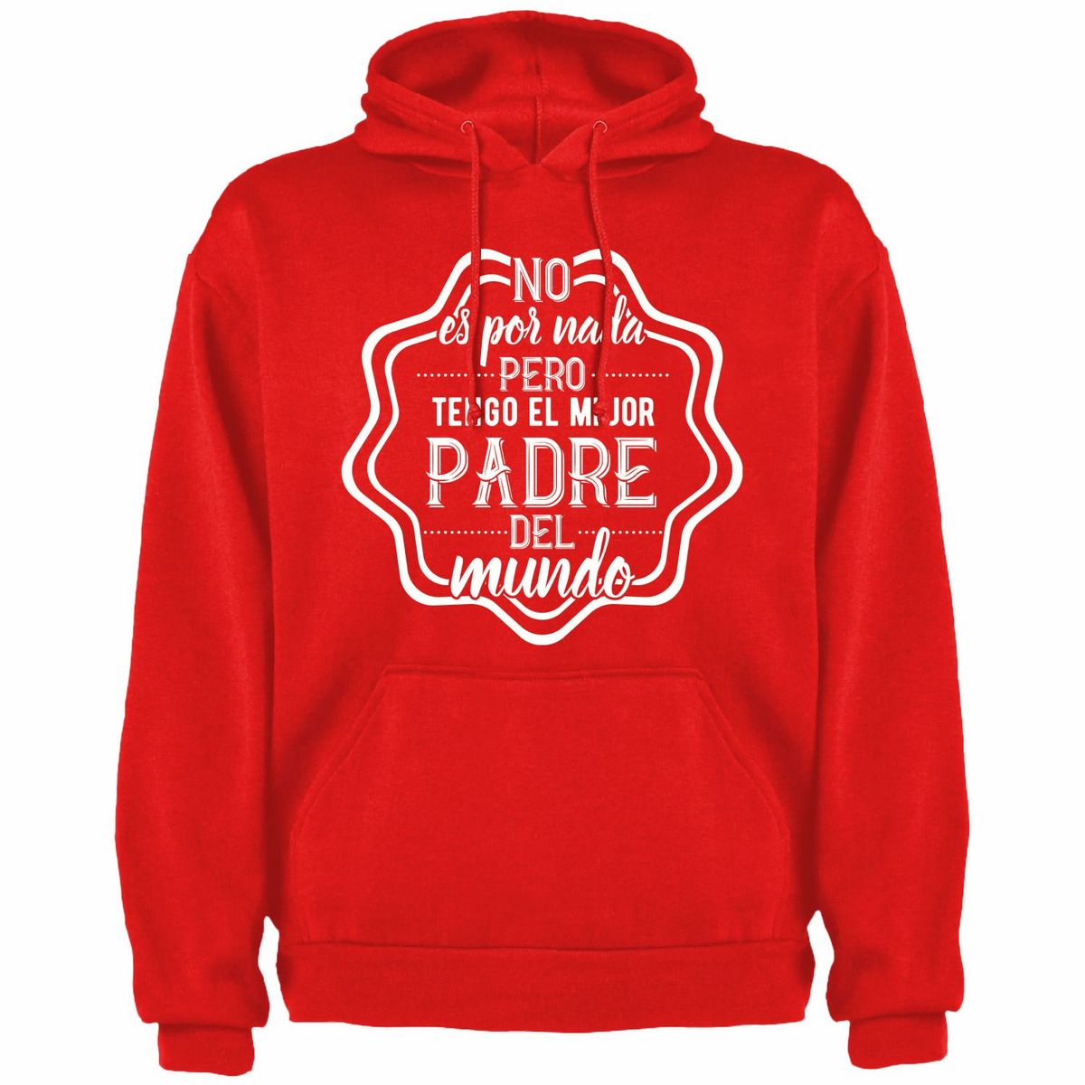 GENERICO - Polera Con Capucha Modelo Tengo El Mejor Padre