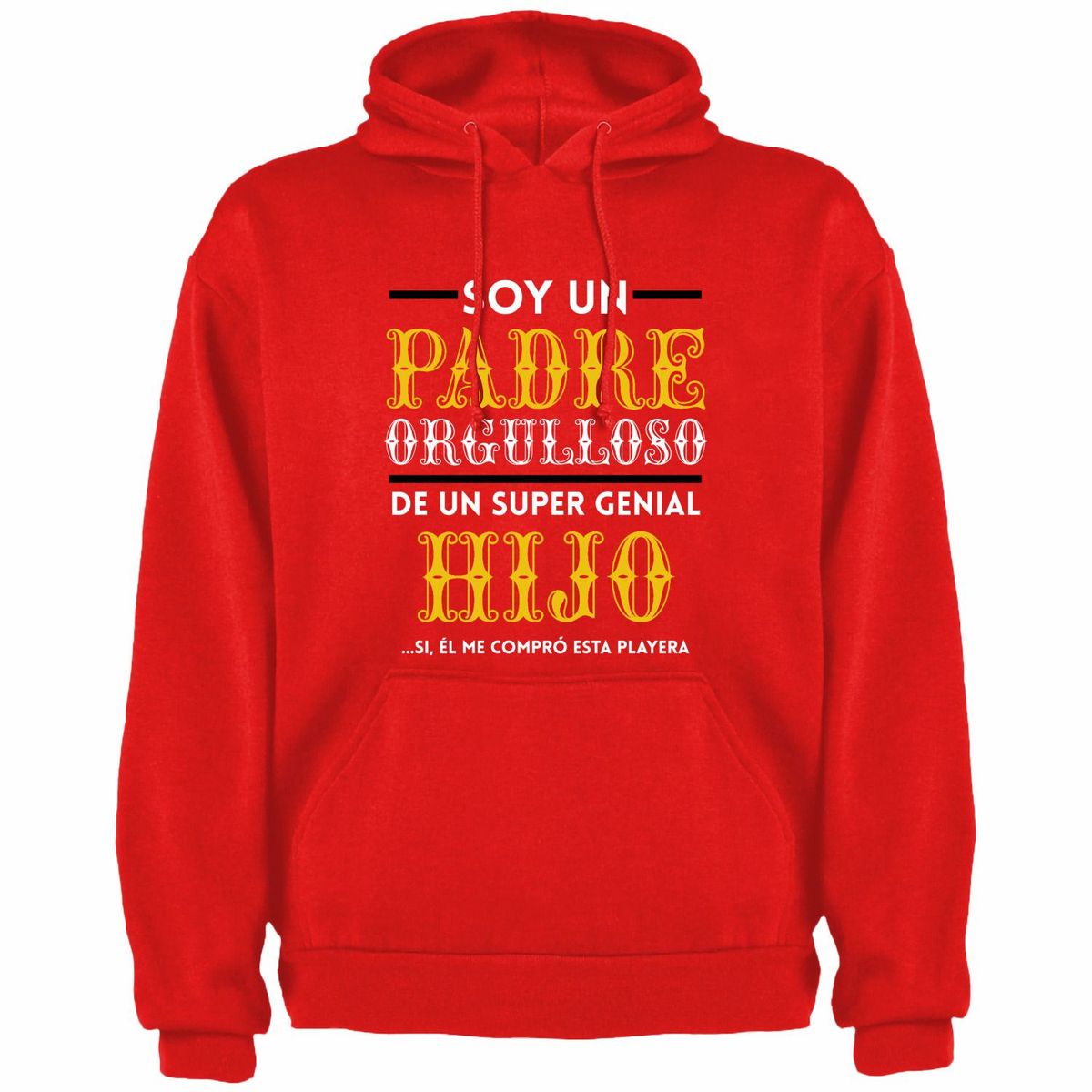 GENERICO - Polera Con Capucha Modelo Padre Orgulloso