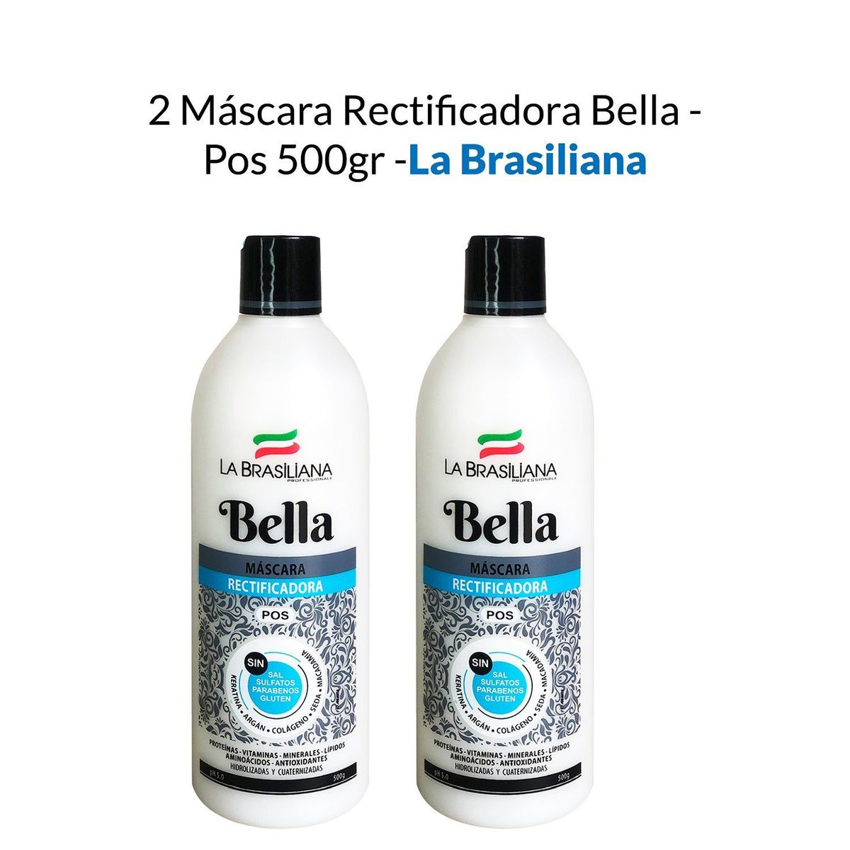 LA BRASILIANA - Máscara Rectificadora Bella Pos La Brasiliana 500Gr 2 Unidades