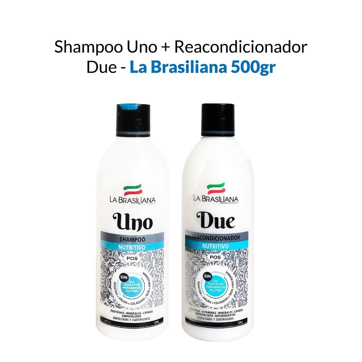 LA BRASILIANA - Shampoo Uno + Reacondicionador Due La Brasiliana 500Gr